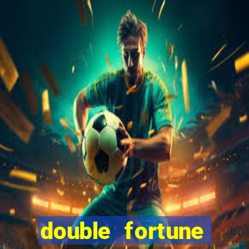 double fortune minutos pagantes